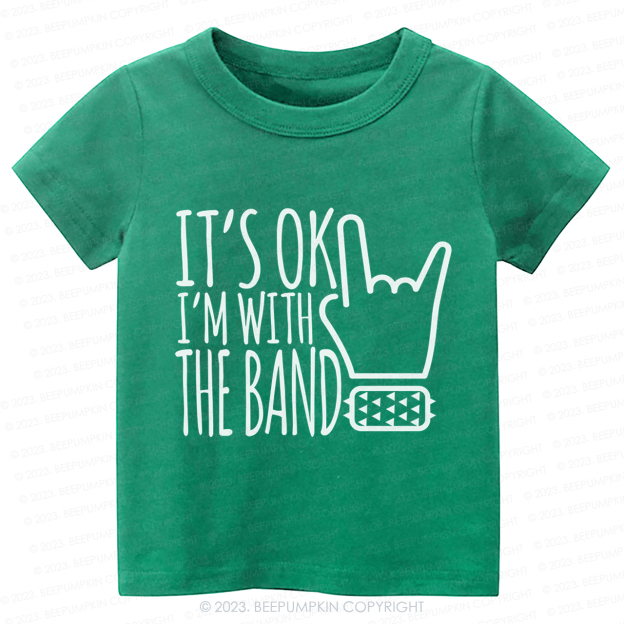 I'm With The Band Kids Shirt