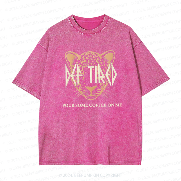 Def Tired Graphic Mama Washed T-Shirts 