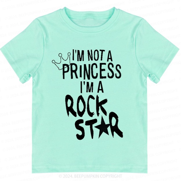 I'm Not A Princess I'm A Rock Star Toddler&Kids Tees 8