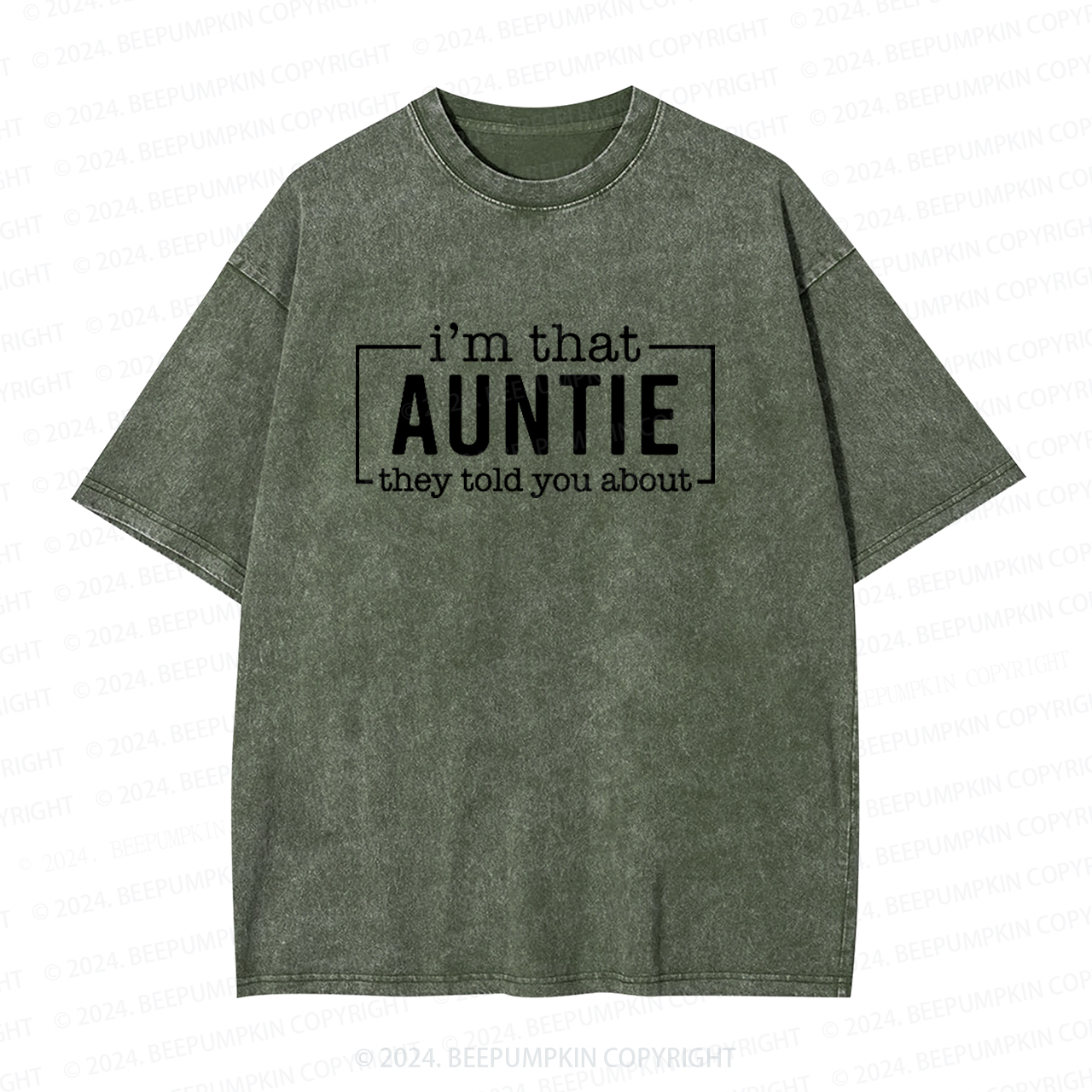 I'm That Auntie Funny Auntie Washed Tees