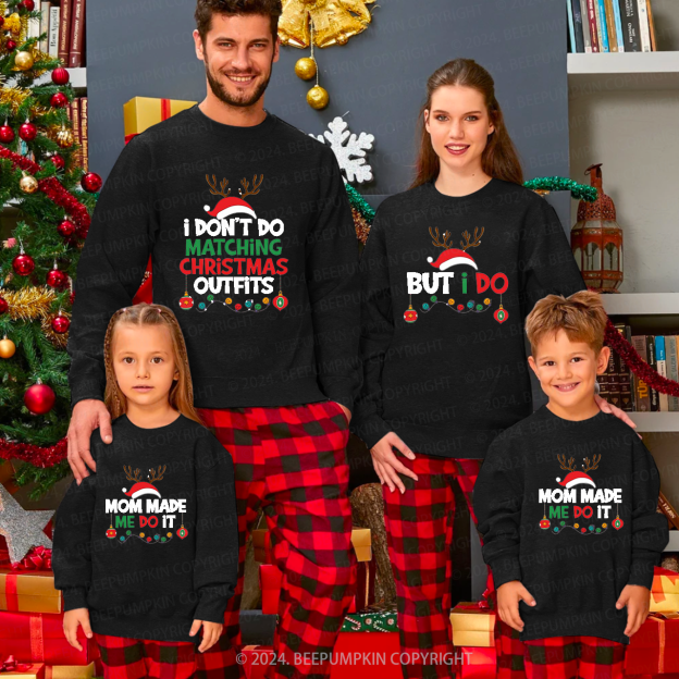 Personalized  But I do Funny Christmas Group Family Christmas Sweatshirt