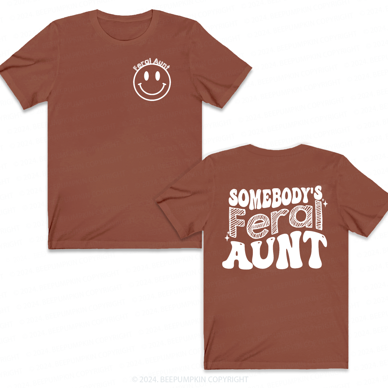 Somebody's Feral Aunt T-Shirts 