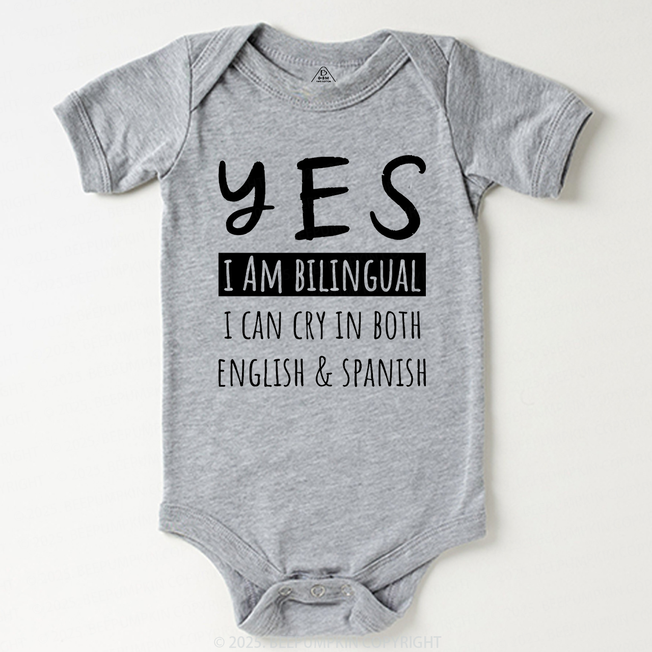Yes I'm Bilingual I Can Cry In Both English And Spanish Bodysuit Beepumpkin