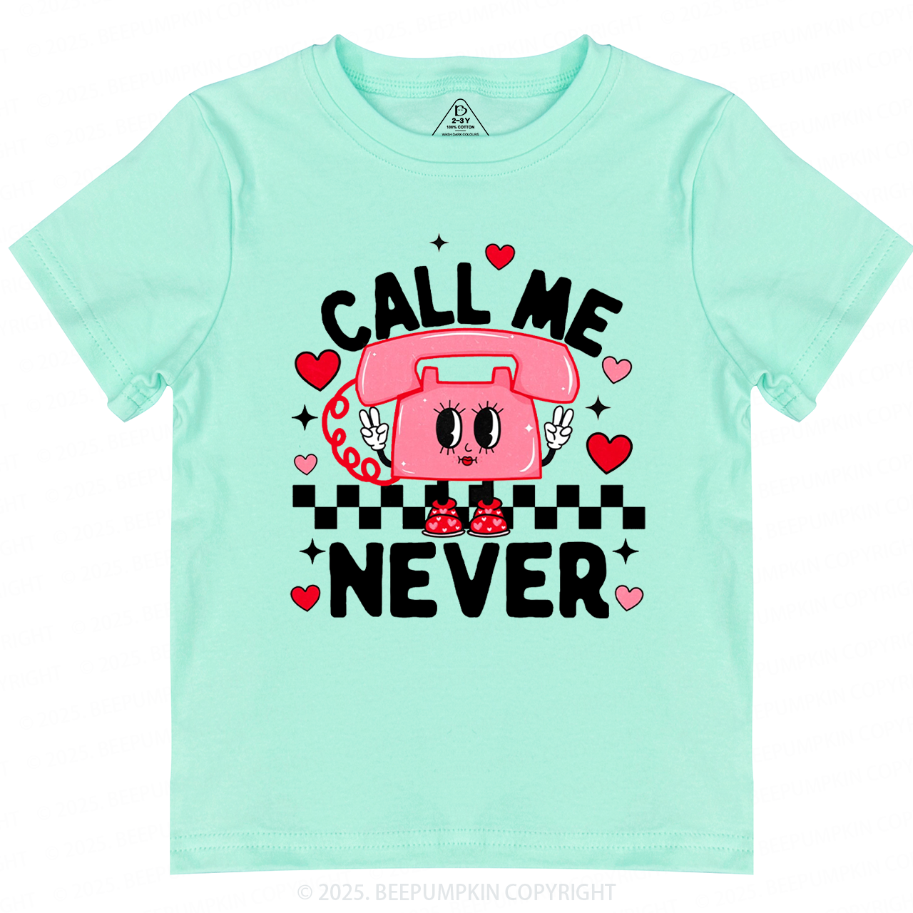 Call Me Never Valentine's Day Toddler&Kid's Tees Beepumpkin