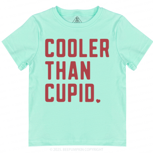 Cooler Than Cupid Valentine's Day Toddler&Kid's Tees Beepumpkin