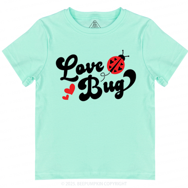 Love Bug Valentine's Day Toddler&Kid's Tees Beepumpkin