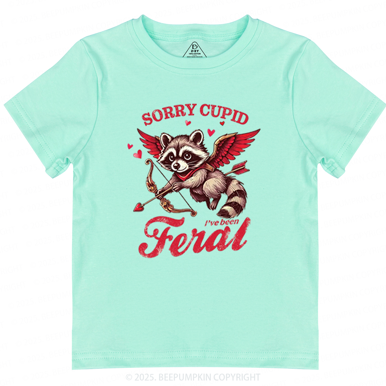 Sorry Cupid I've Been Feral Valentine's Day Toddler&Kid's Tees Beepumpkin