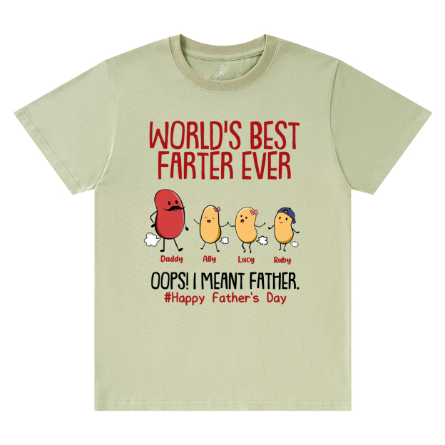 World's Best Farter Ever I Mean Father Funny Personalized Shirt