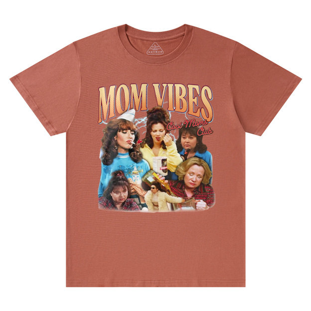 90’S Mom Vibes T-Shirts
