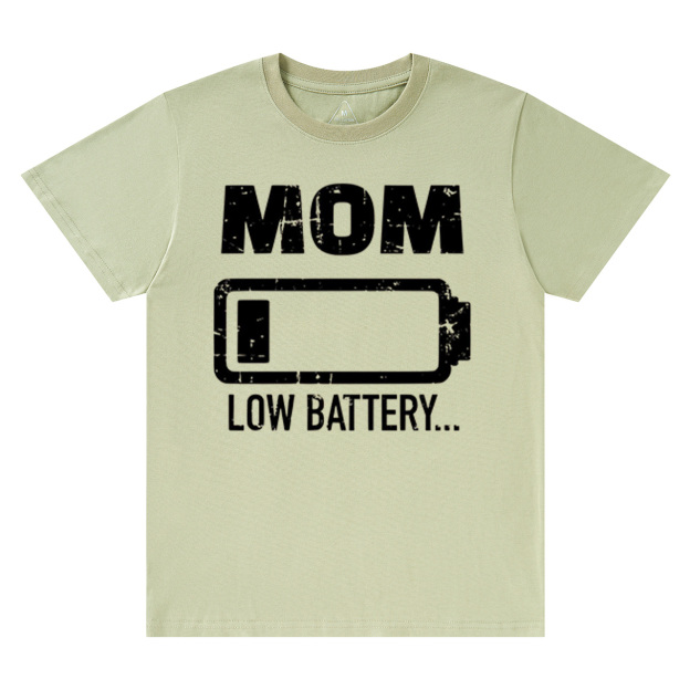 Mom Low Battery T-Shirts