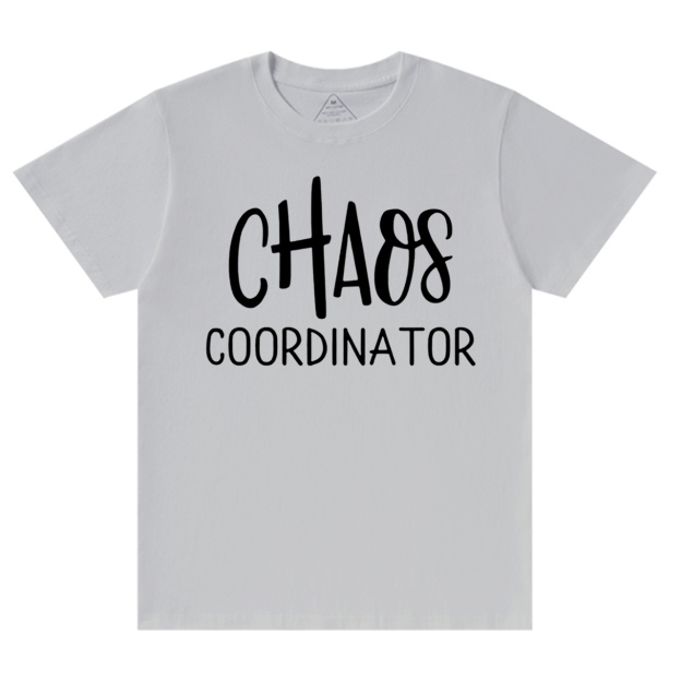 Chaos Coordinator Mama T-Shirts