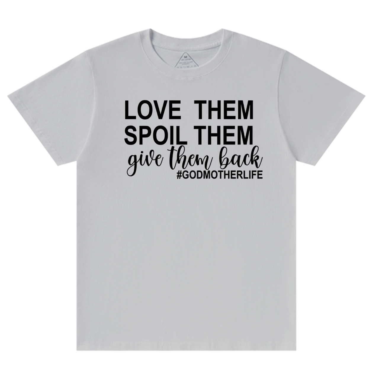 Love Them Spoil Them Mama T-Shirts