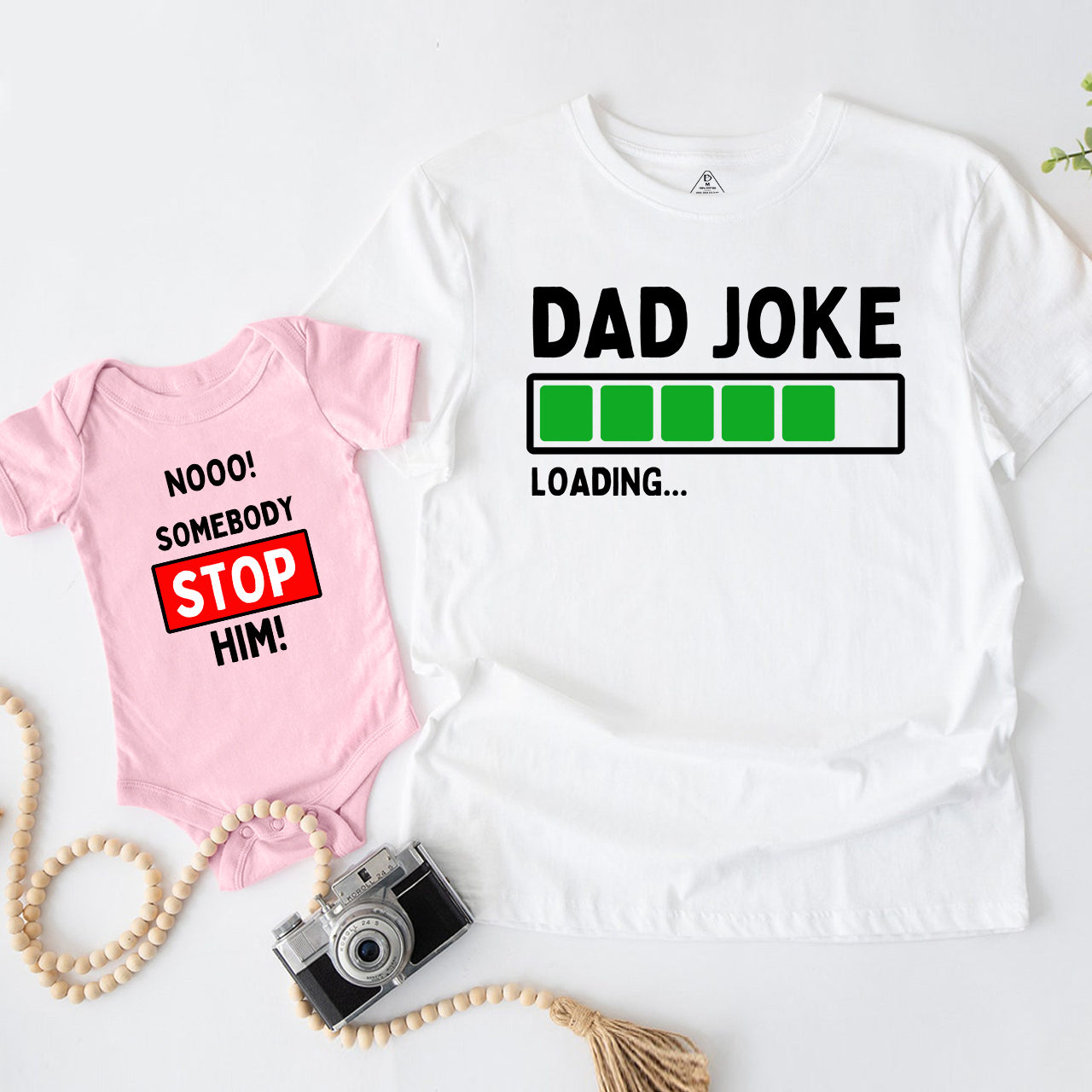 Dad Joke Loading Nooo! Matching T-Shirts For Dad&Me