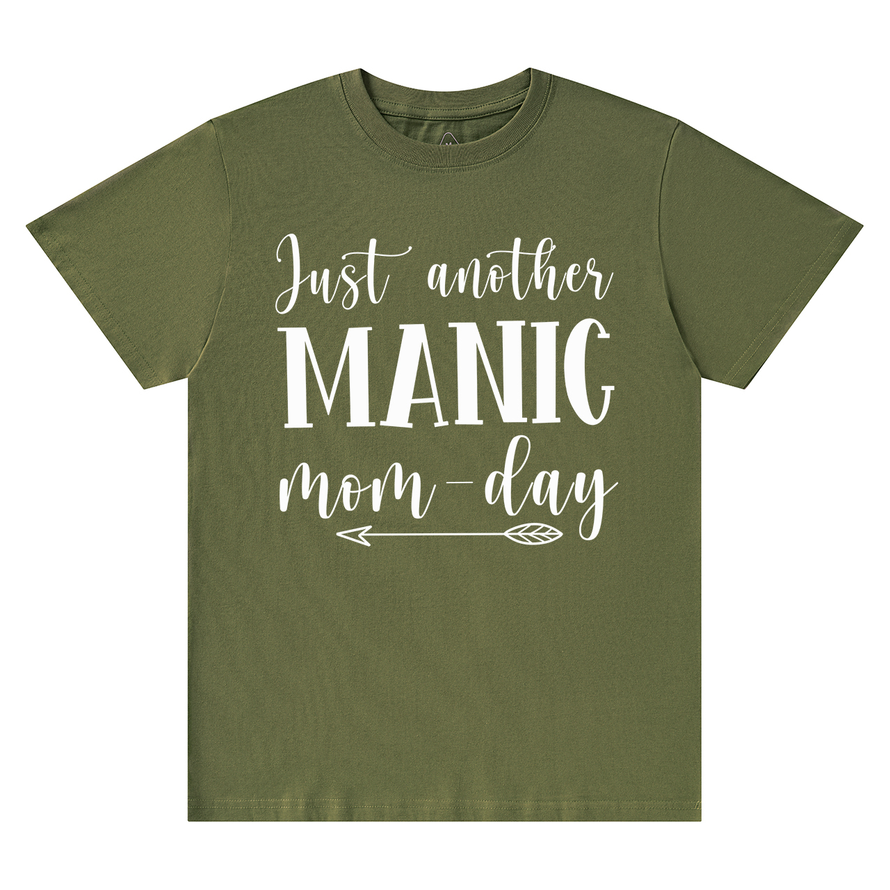 Just Another Manic T-Shirt For Mama
