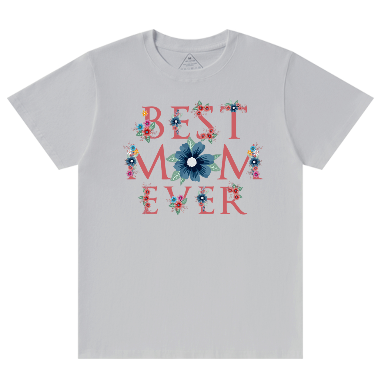 Best Mom Ever T-Shirts