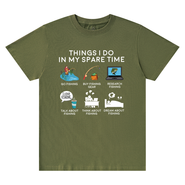 Fishing Things I Do In My Spare Time Dad T-Shirt