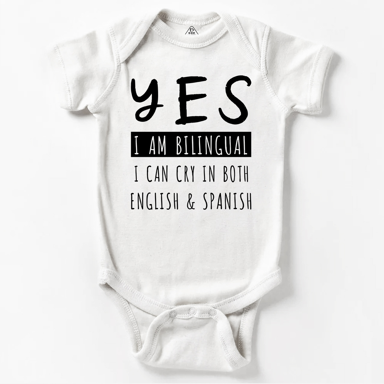 Yes I'm Bilingual I Can Cry In Both English And Spanish Bodysuit Beepumpkin 7