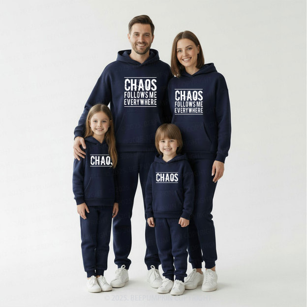 Chaos Follows Me Everywhere Family Matching Hoodie Set