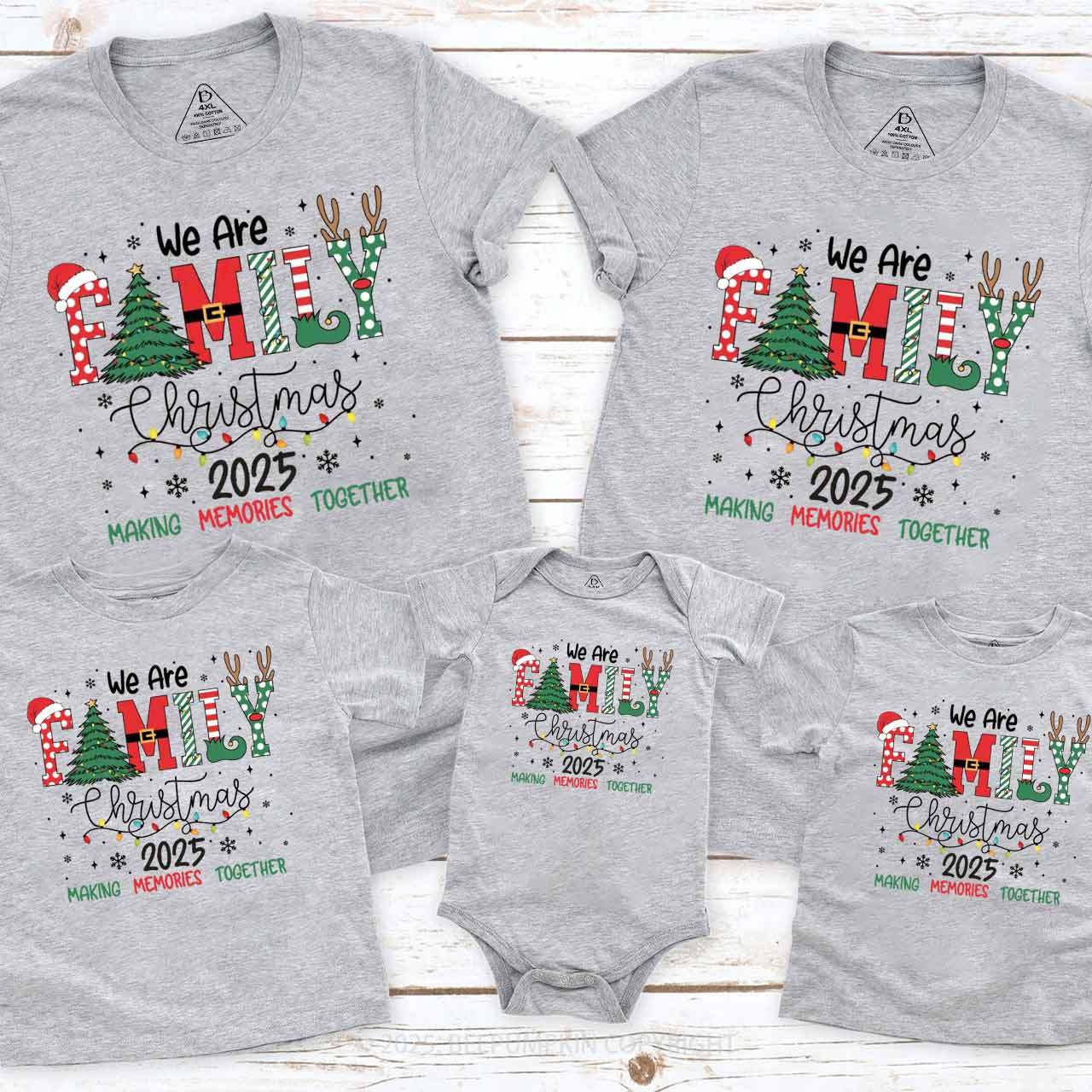 We Are Family Christmas 2025 Family Matching T-Shirts Beepumpkin