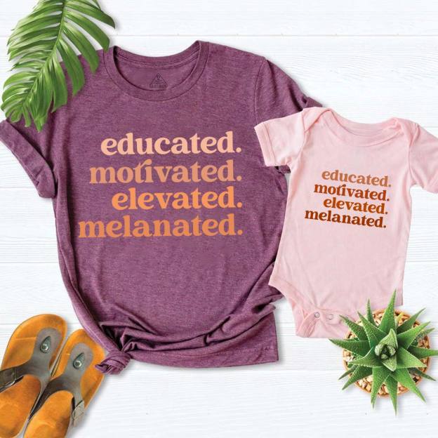 Educated Motivated Melanated Mom&Me Matching Tees
