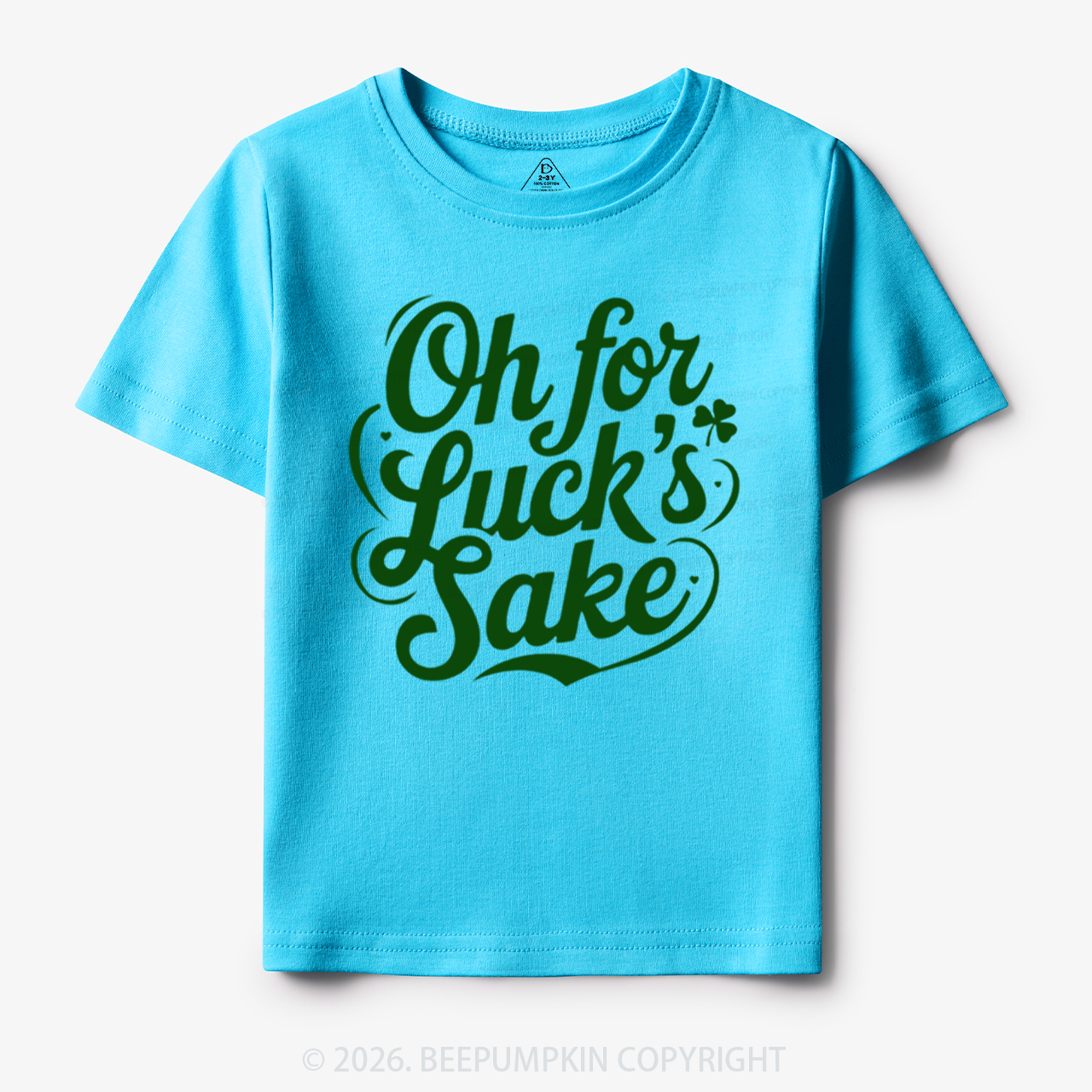 Oh For Luck’s Sake St. Patrick's Day Toddler&Kid's Tees Beepumpkin
