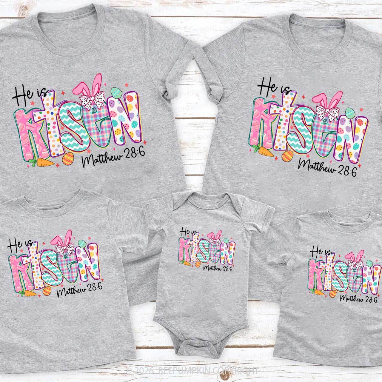 He Is Risen Christian Easter Family Matching T-Shirts