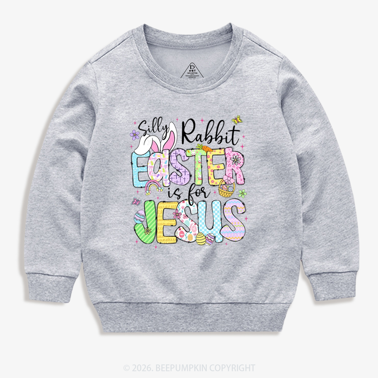 Silly Rabbit Easter If For Jesus Kid's Sweatshirt