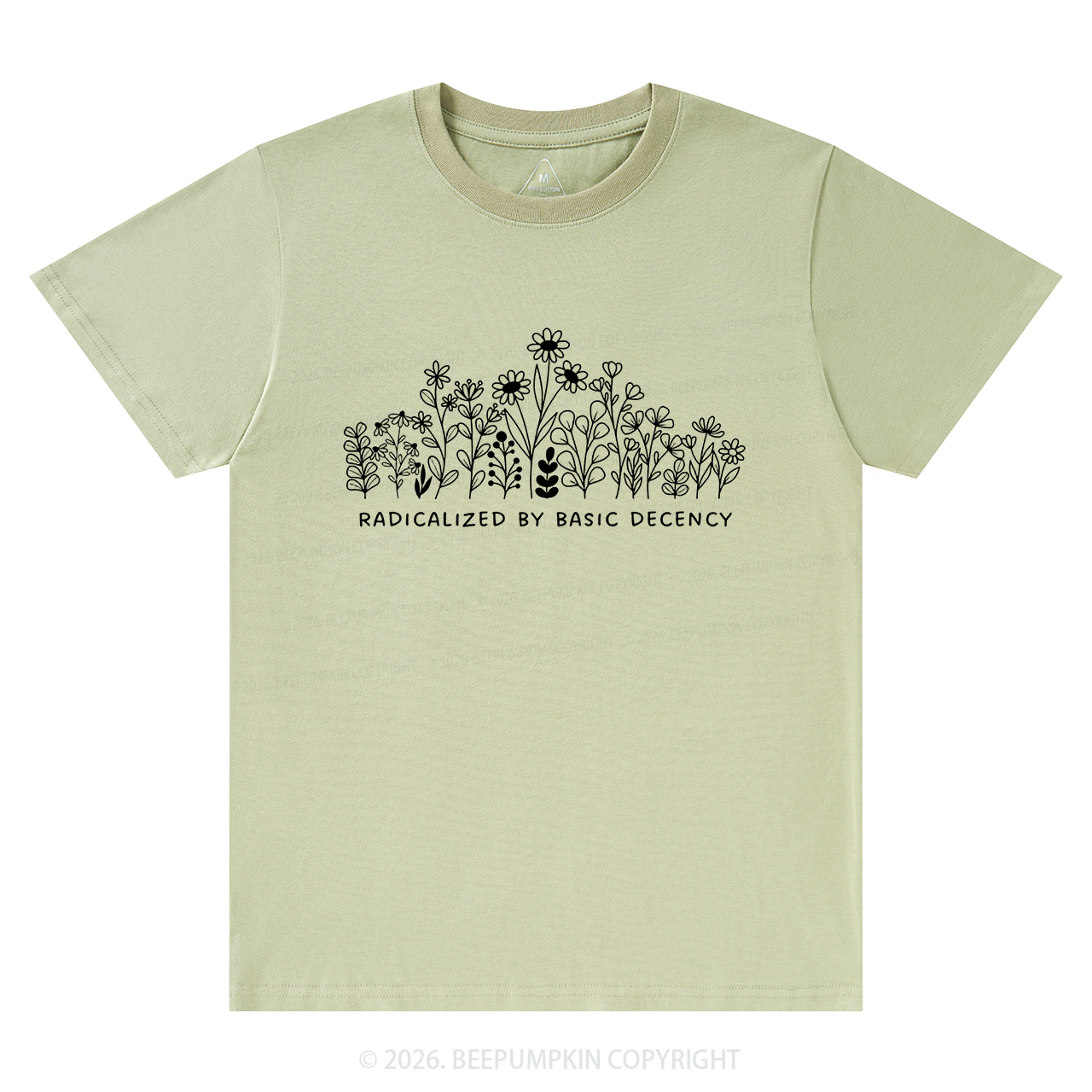 Radicalized by Basic Decency Peaceful T-Shirts