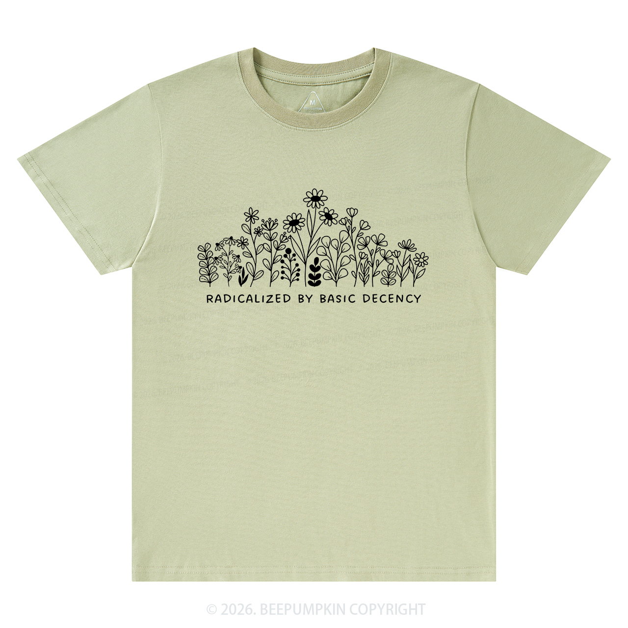 Radicalized by Basic Decency Peaceful T-Shirts