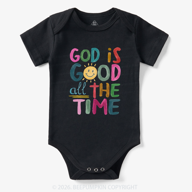 God is Good All The Time Bodysuit