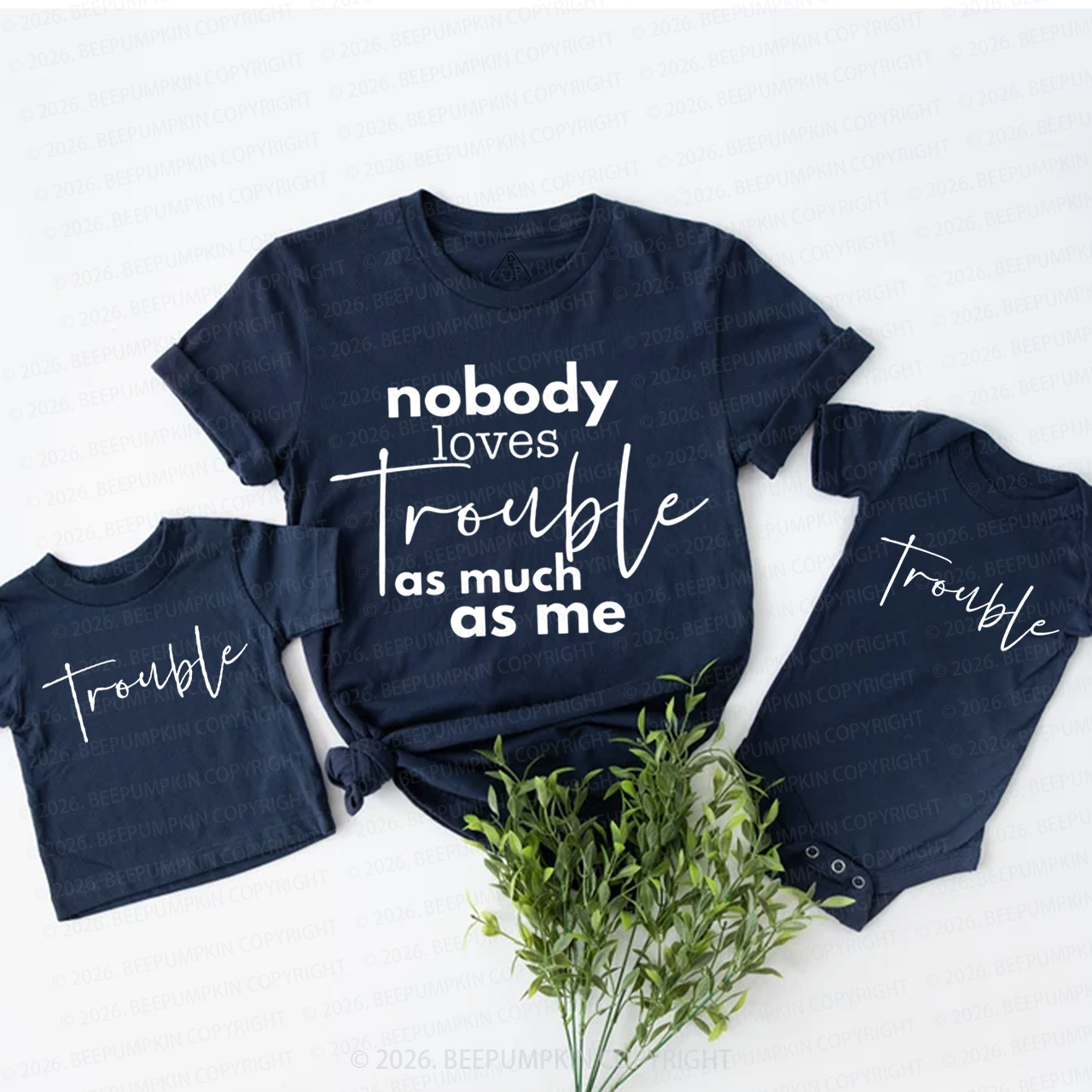 Nobody Loves Trouble as Much as Me Mom&Me Matching T-Shirts