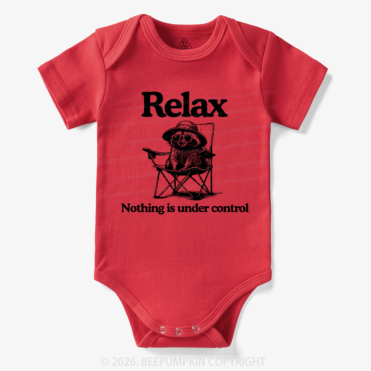 Relax Nothing Is Under Control Bodysuit