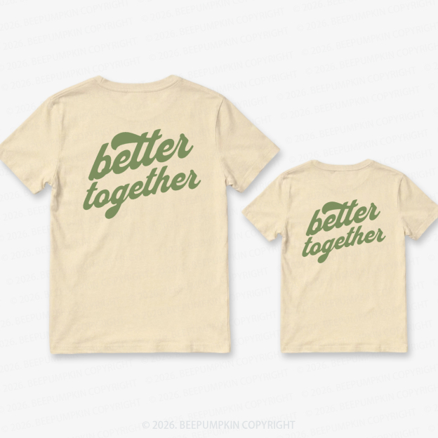 Retro Style Better Together Dad&Me Matching Shirts-Back Design