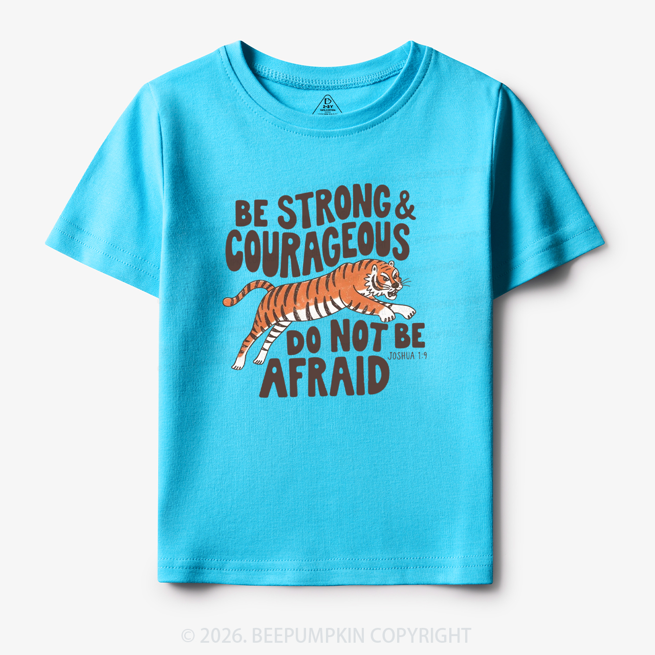 Christian Be Strong Courageous Do Not Be Afraid Tiger Toddler&Kid's Tees