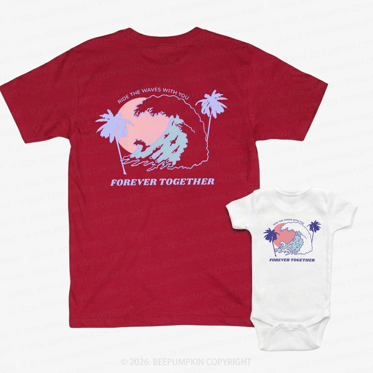 Ride the Waves With You Forever Together Dad&Me Matching Shirts-Back Design