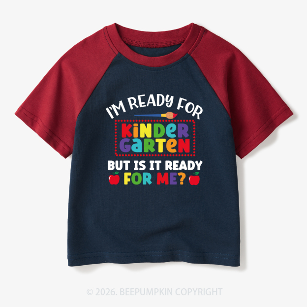 I'm Ready For Kindergarten Back To School Toddler&Kids Retro Raglan T-shirt
