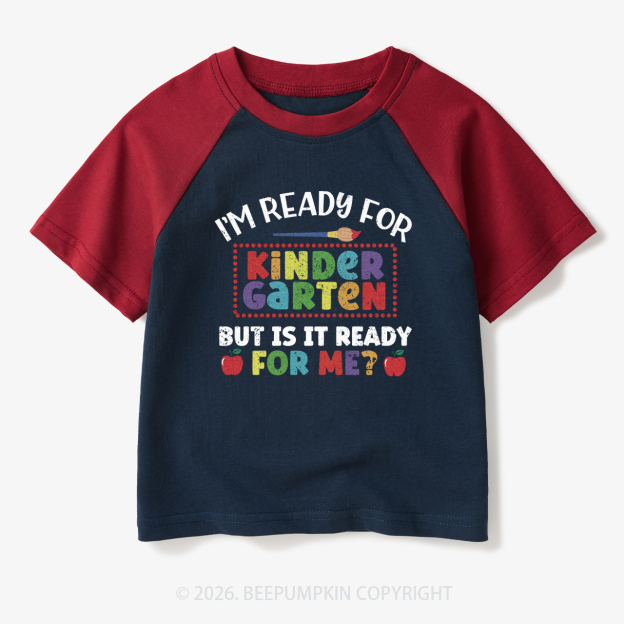 I'm Ready For Kindergarten Back To School Toddler&Kids Retro Raglan T-shirt