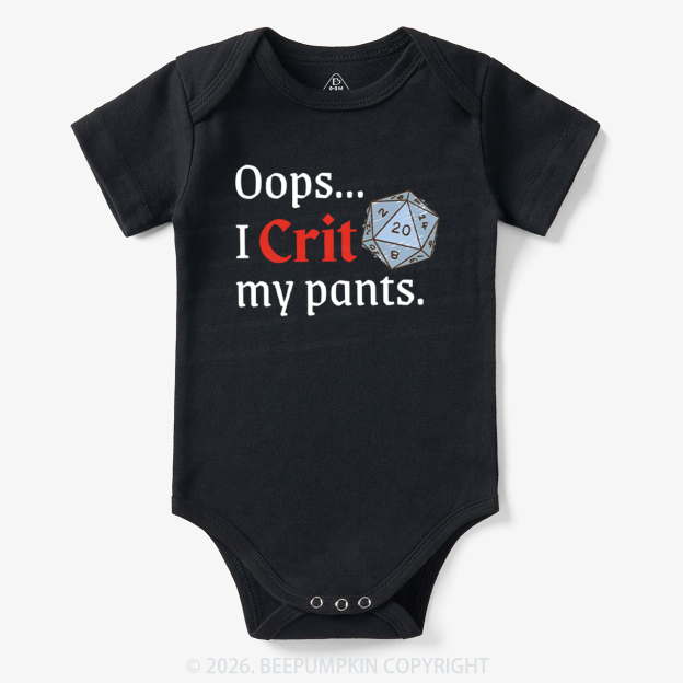 Oops I CRIT My Pants Hilarious Bodysuit