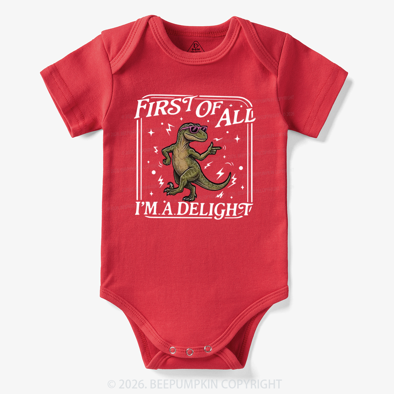 First of All I'm a Delight Funny Dinosaur Bodysuit