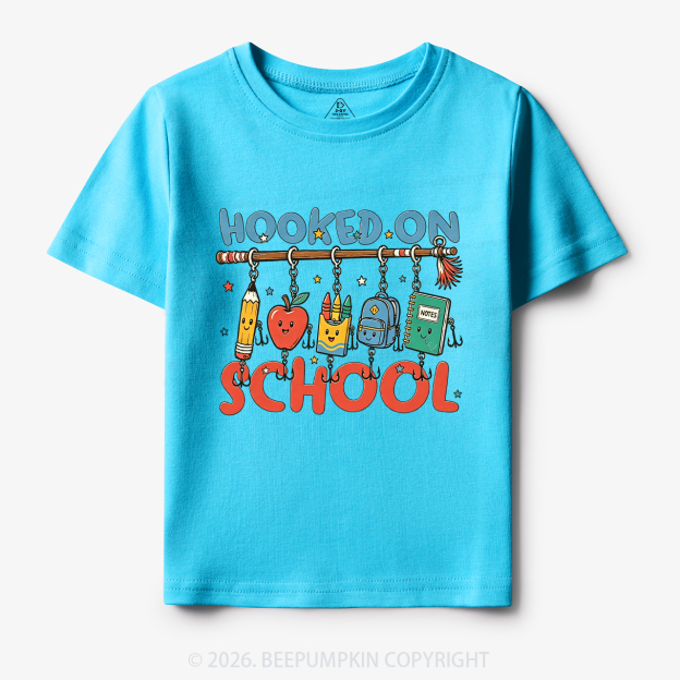 Back to School Hooked On School Toddler&Kid's Tees