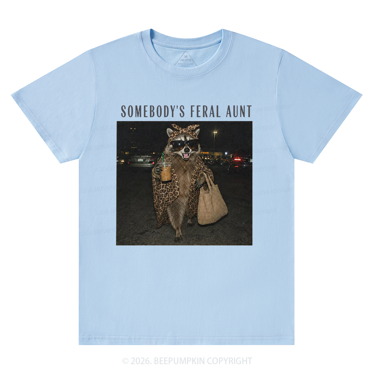 Personalized Somebody's Feral Aunt Funny Raccoon T-Shirts