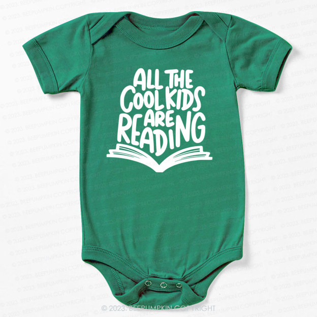All The Cool Kids Are Reading Bodysuit For Baby