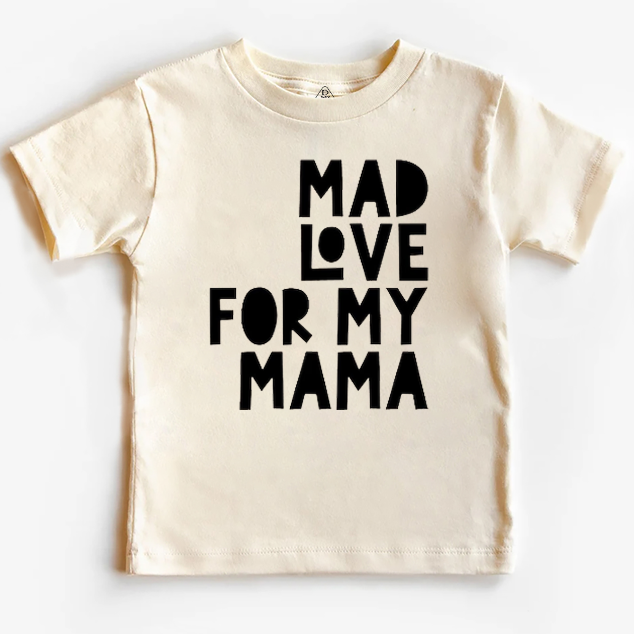 Mad Love For My Mama Toddler&Kid's Tees Beepumpkin