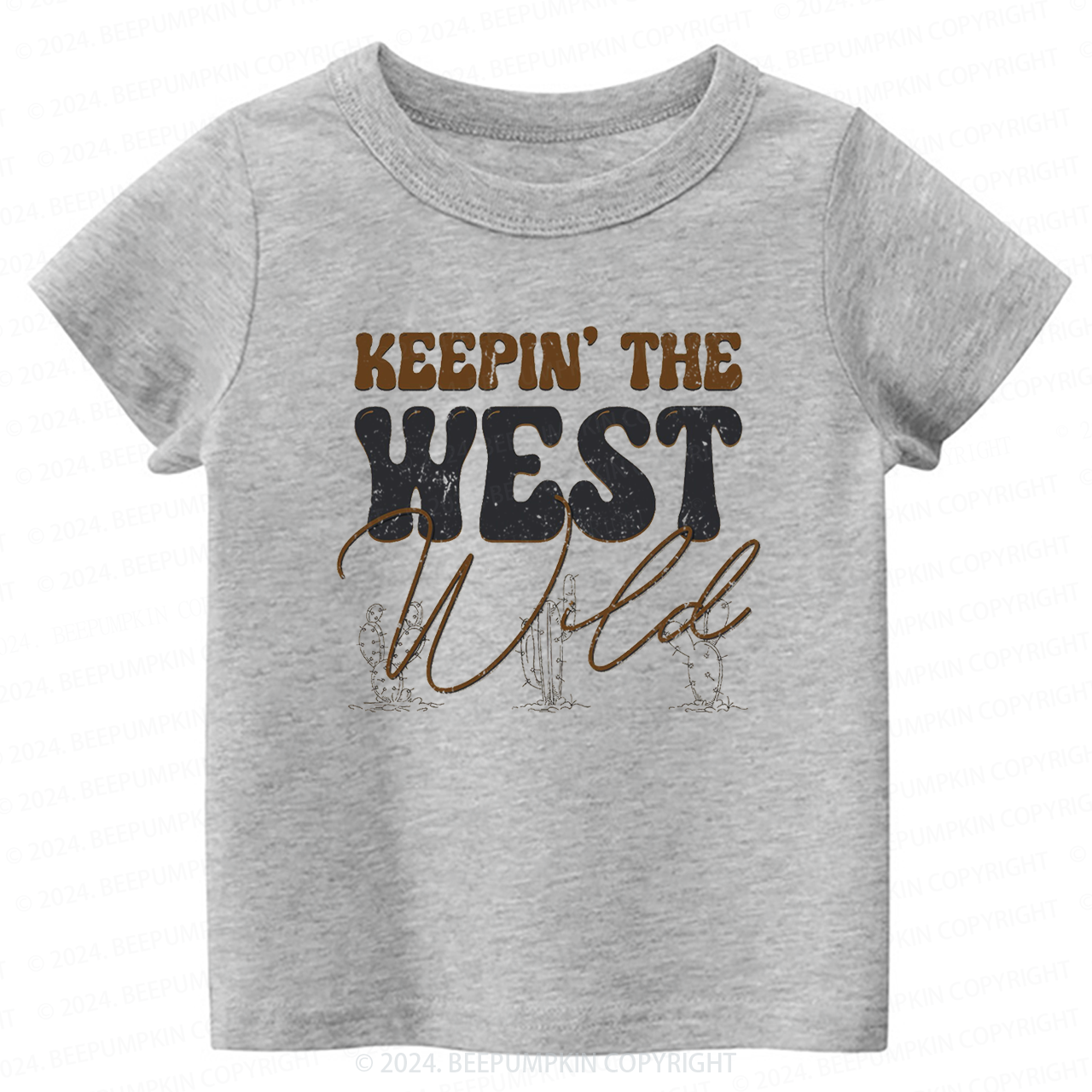 Keepin The West Wild Toddler&Kids Tees  