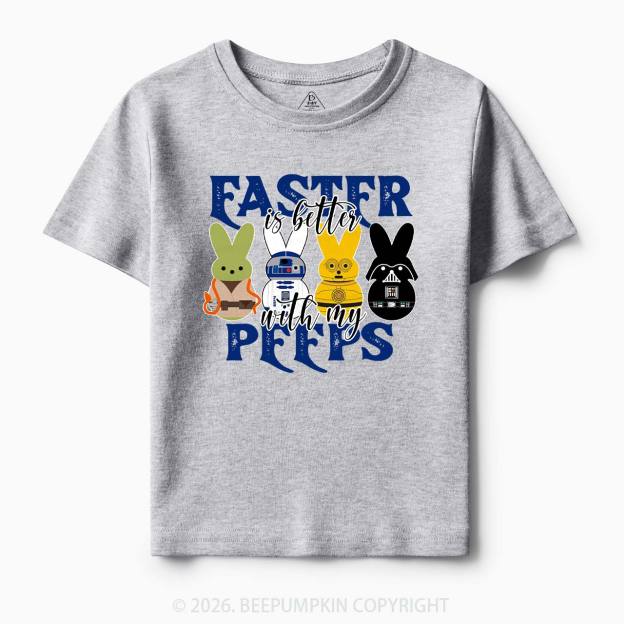 Easter Is Better With My Peeps Toddler&Kid's Tees