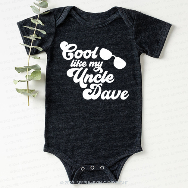 Personalized Cool Like My Uncle Bodysuit For Baby
