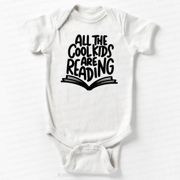 All The Cool Kids Are Reading Bodysuit For Baby