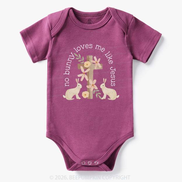 No Bunny Loves Me Like Jesus Baby Bodysuit