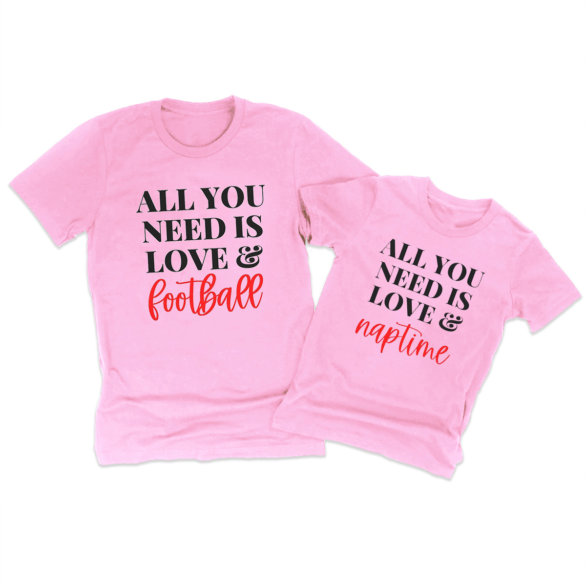 All You Need Is Love&... Family Matching Shirts
