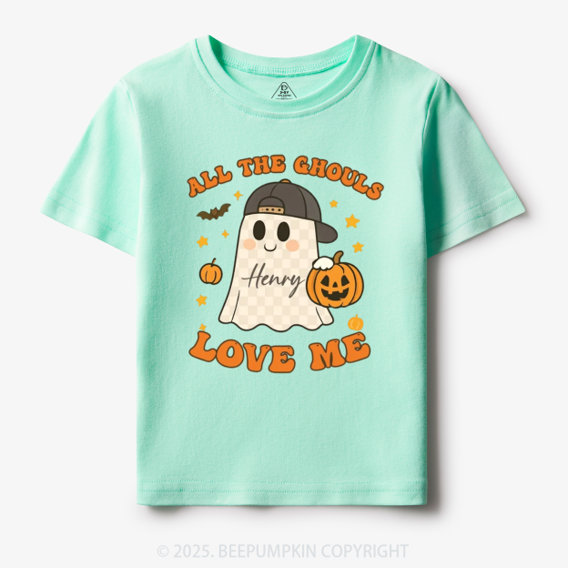Personalized All The Ghouls Love Me Toddler&Kid's Tees Beepumpkin